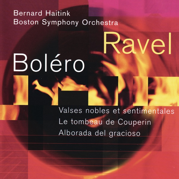 Ravel: Boléro; Valses nobles et sentimentales; Le tombeau de Couperin; Alborada del gracioso album cover