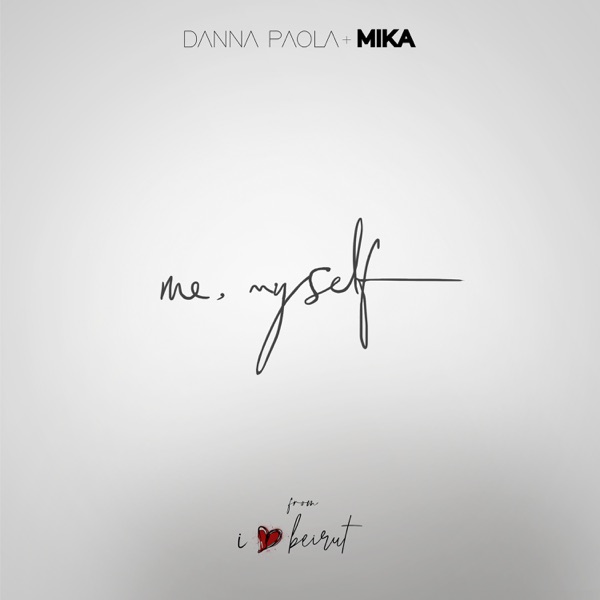 Me, Myself (From I Love Beirut) - Single album cover