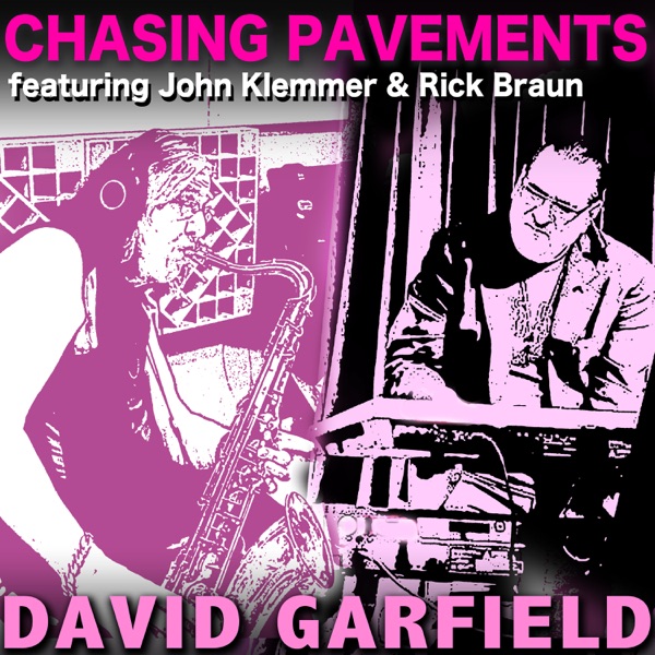 Chasing Pavements (feat. John Klemmer & Rick Braun) - Single album cover