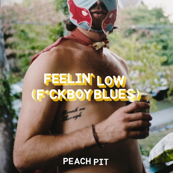Feelin' Low (F*ckboy Blues) - Single album cover