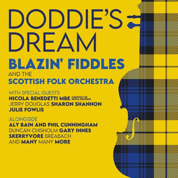 Doddie's Dream (feat. Nicola Benedetti, Sharon Shannon, Phil Cunningham, Aly Bain, Skerryvore, Julie album cover