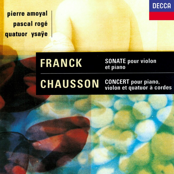 Chausson: Concerto for Piano, Violin & String Quartet - Franck: Violin Sonata album cover