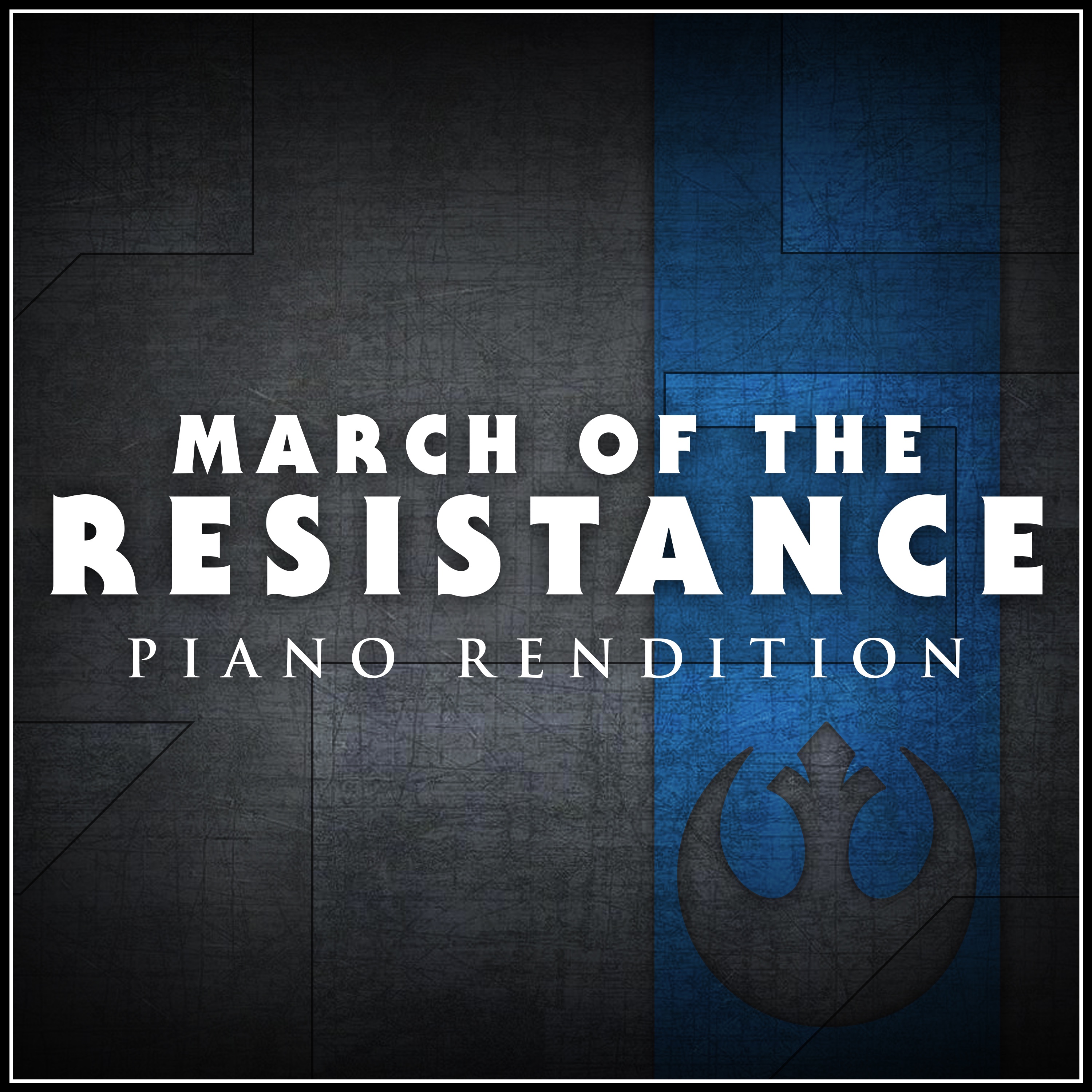 March of the Resistance (Piano Rendition) - Single album cover