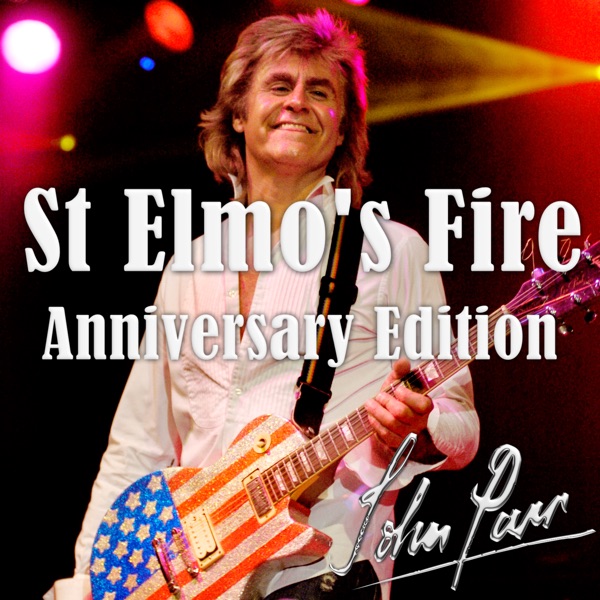 St. Elmo's Fire (Anniversary Edition) - Single album cover