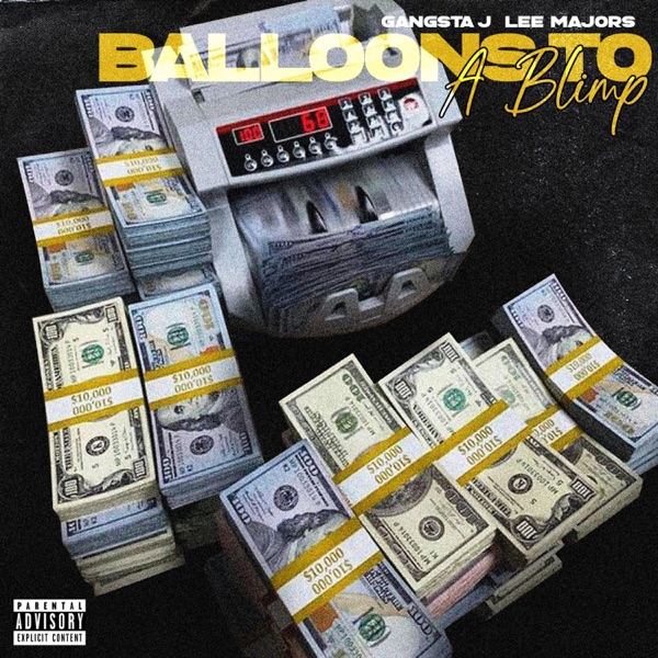 Balloons to a Blimp (feat. Lee Majors) - Single album cover
