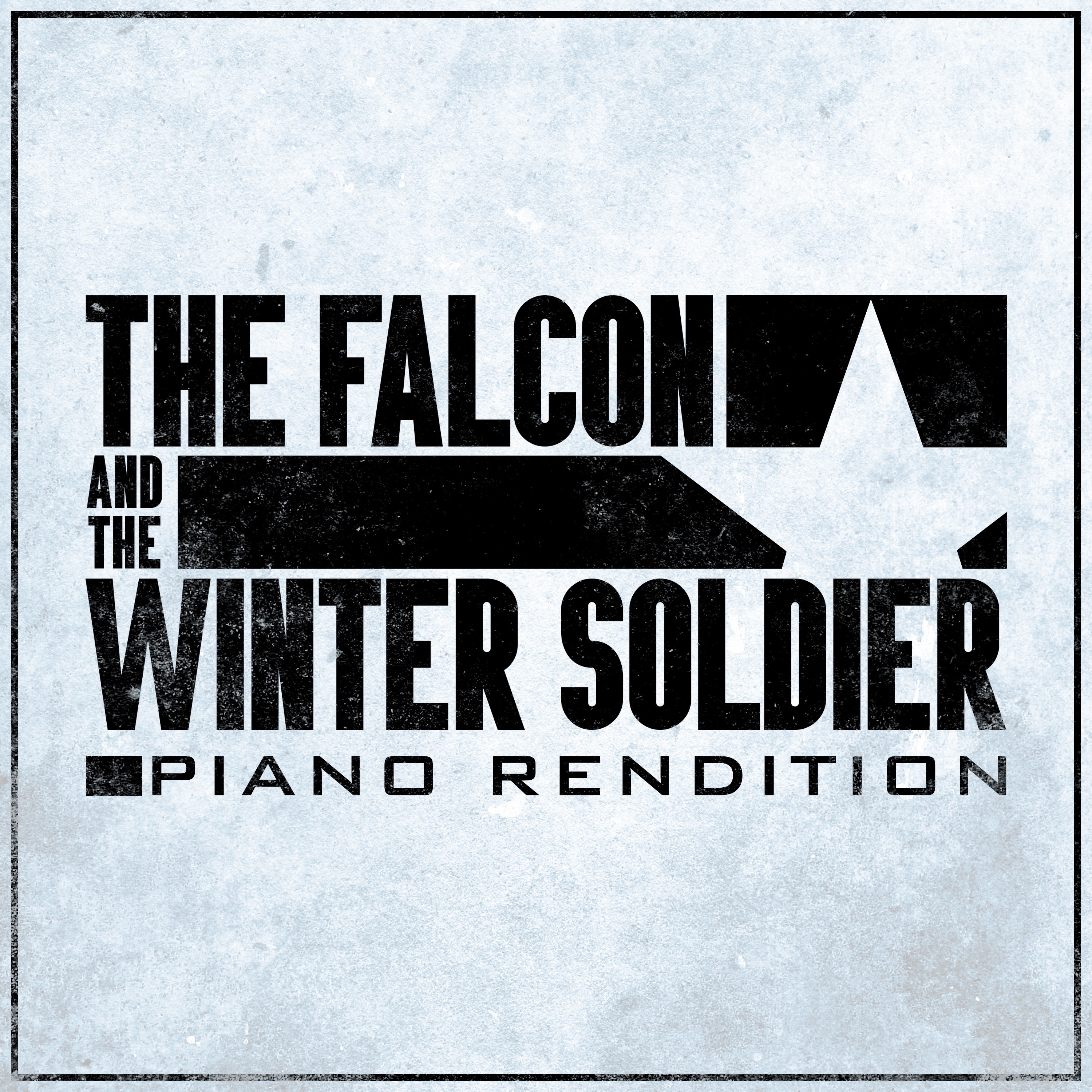 The Falcon and the Winter Soldier - End Credits Theme (Piano Rendition) - Single album cover
