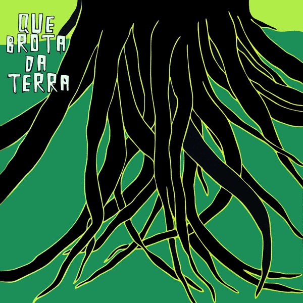 Que Brota da Terra - EP album cover