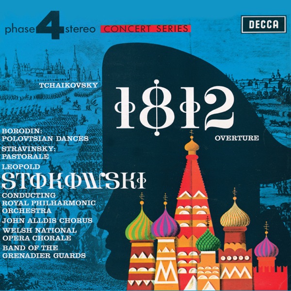 Tchaikovsky: 1812 Overture / Borodin: Polovtsian Dances / Stravinsky: Pastorale album cover