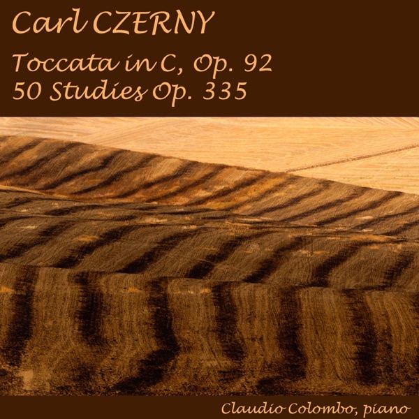 Carl Czerny: Toccata in C, Op. 92 & 50 Studies, Op. 335 album cover