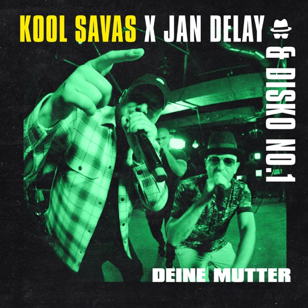 Diskoteque: Deine Mutter (feat. Kool Savas) - Single album cover