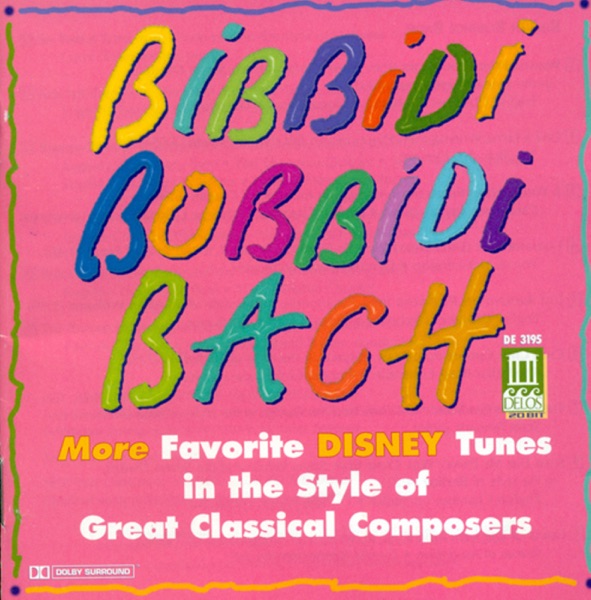 Disney Tunes In The Style Of Great Classical Composers (Bibbidi Bobbidi Bach) album cover