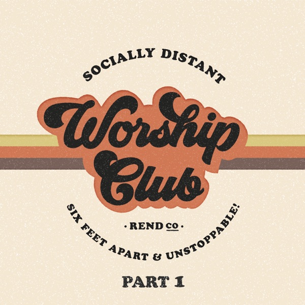 Socially Distant Worship Club (Pt. 1) - Single album cover