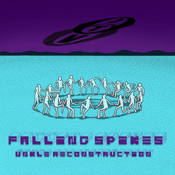 Falling Spikes (UNKLE Reconstruction) - Single album cover