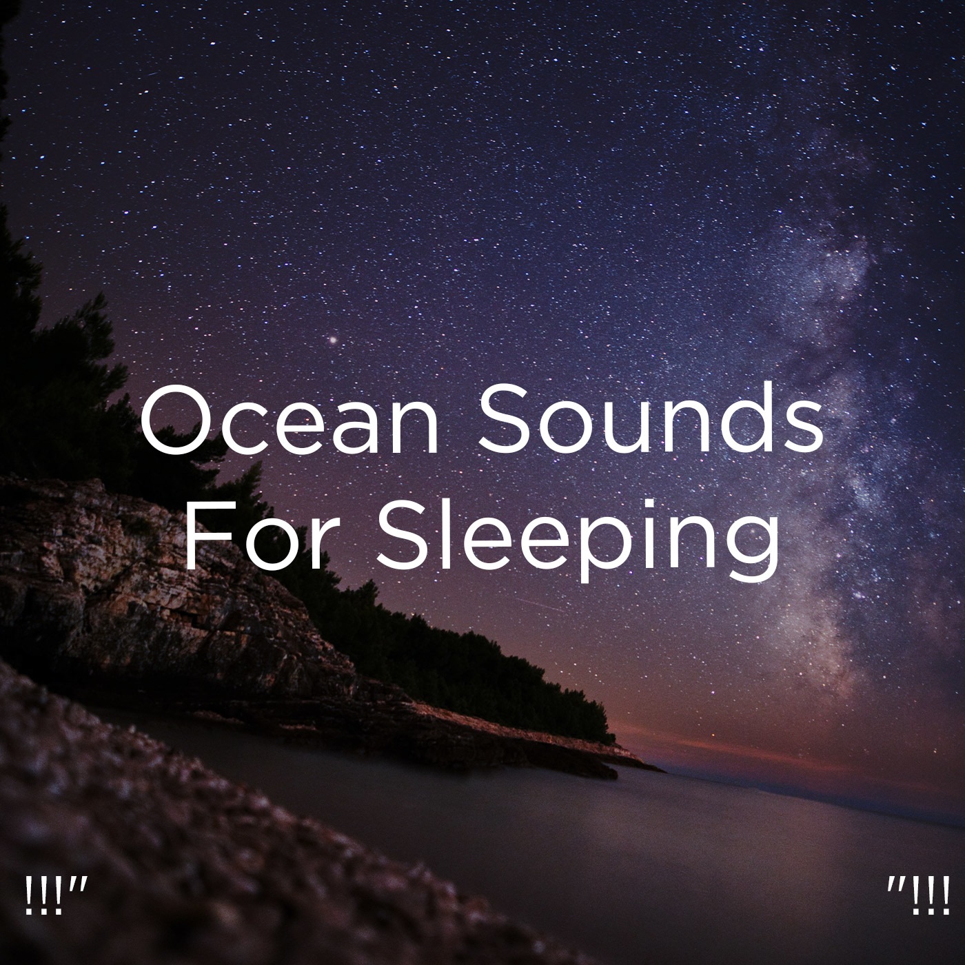 !!!" Ocean Sounds for Sleeping "!!! album cover