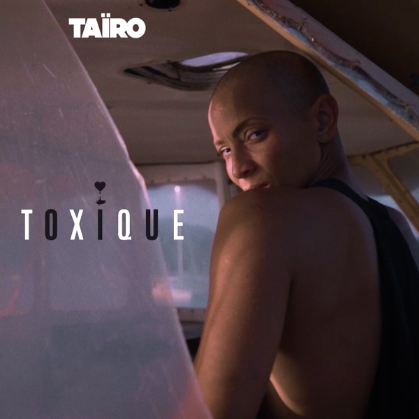 Toxique - Single album cover