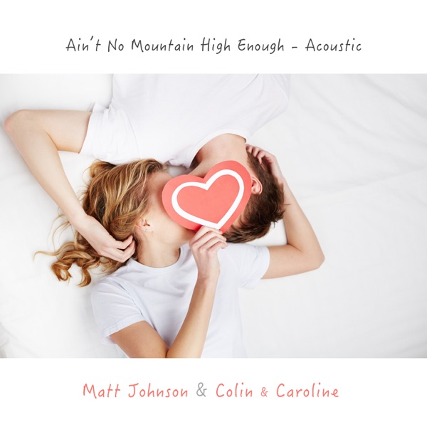 Ain't No Mountain High Enough (Acoustic) - Single album cover