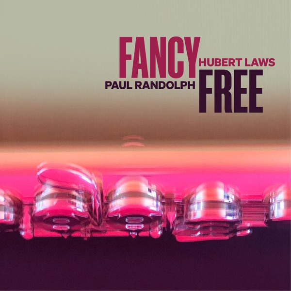 FANCY FREE (feat. HUBERT LAWS) - Single album cover
