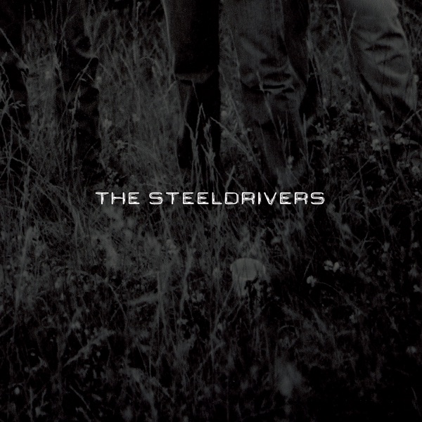 The SteelDrivers album cover