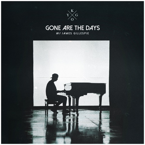 Gone Are The Days (feat. James Gillespie) - Single album cover