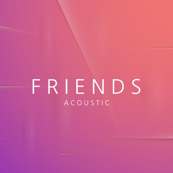 FRIENDS (Acoustic) - Single album cover