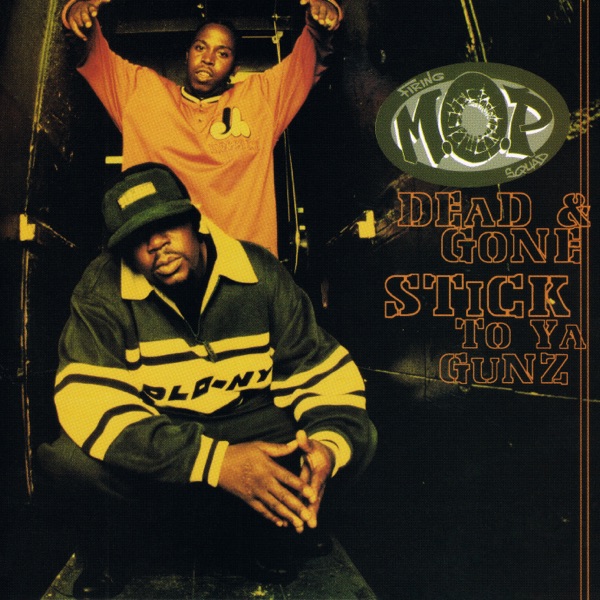 Dead & Gone / Stick To Ya Gunz - EP album cover