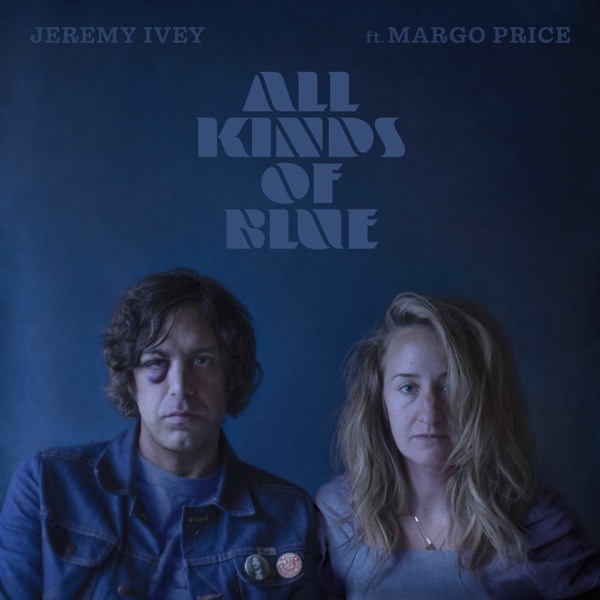 All Kinds of Blue (feat. Margo Price) - Single album cover