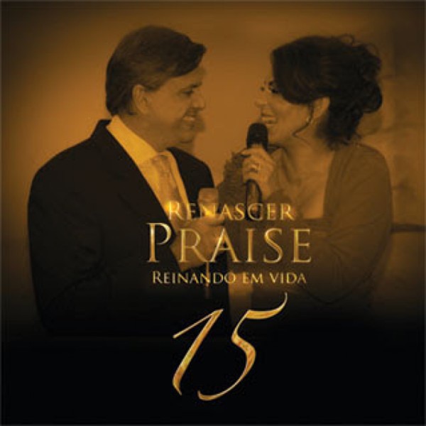 Renascer Praise 15 Reinando em Vida (Playback) album cover