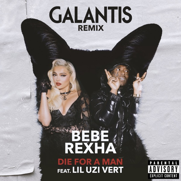 Die for a Man (feat. Lil Uzi Vert) [Galantis Remix] - Single album cover