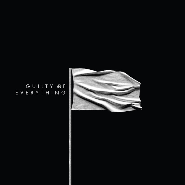 Guilty of Everything album cover