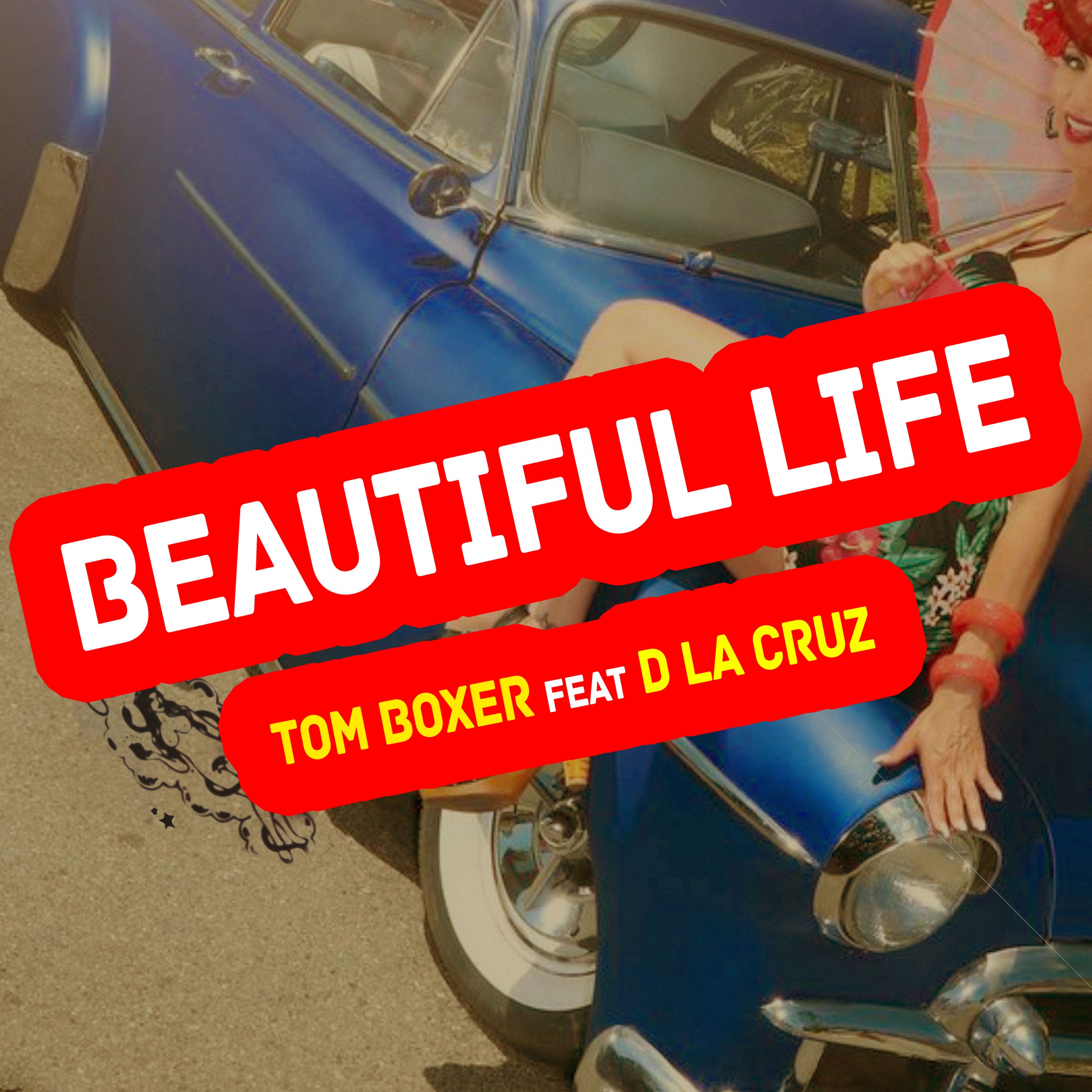 Beautiful Life (feat. D la Cruz) - Single album cover