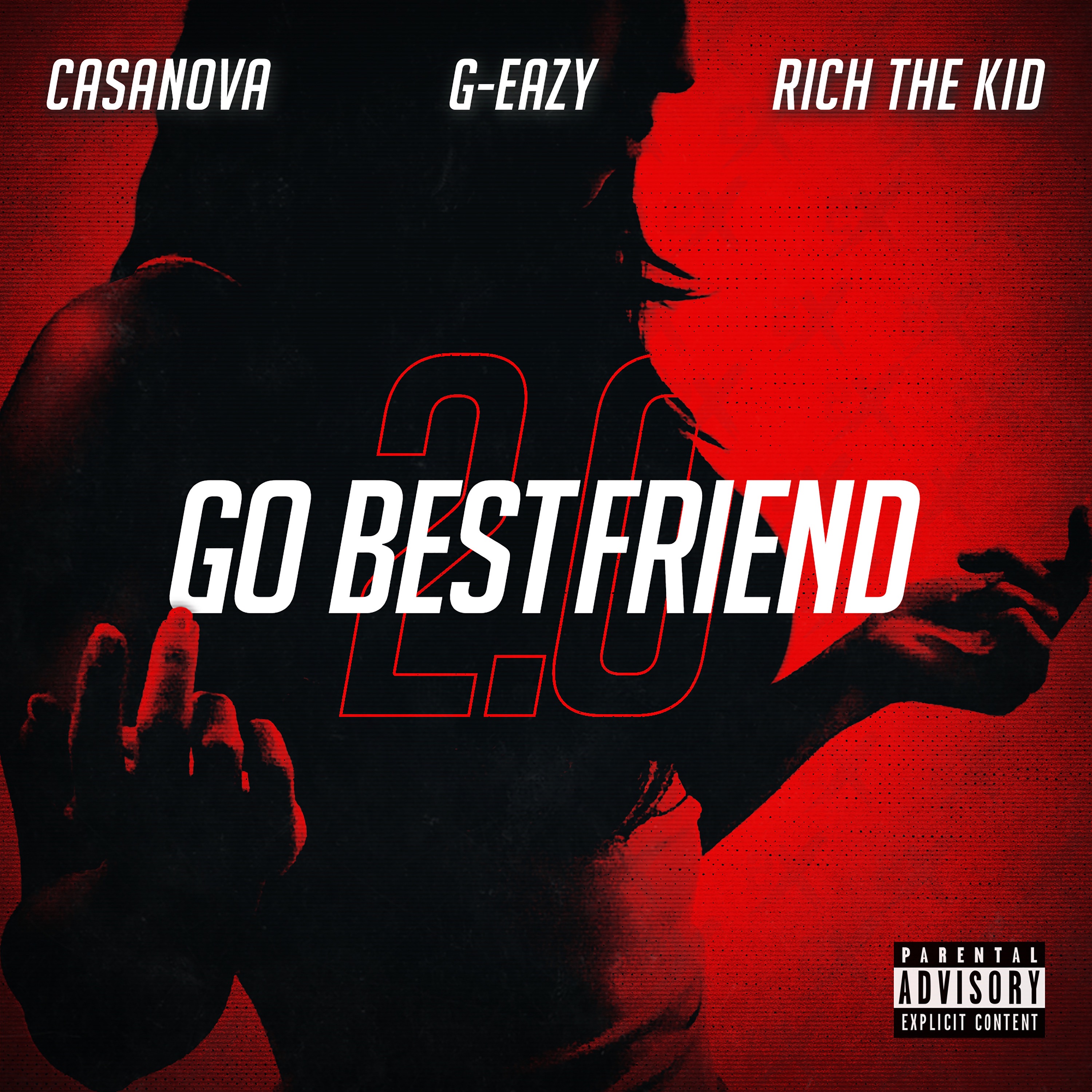 Go BestFriend 2.0 (feat. G-Eazy & Rich The Kid) - Single album cover