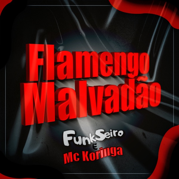 Flamengo Malvadão - Single album cover