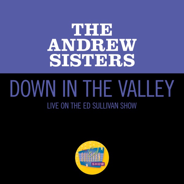 Down In The Valley (Live On The Ed Sullivan Show, September 15, 1957) - Single album cover
