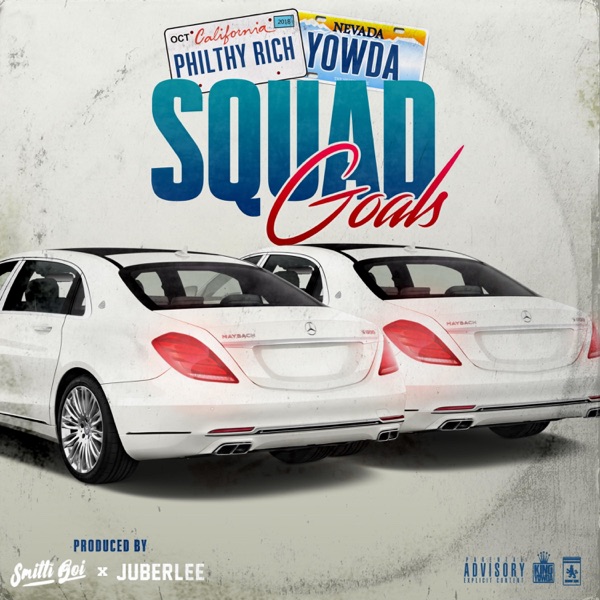 Squad Goals (feat. Philthy Rich) - Single album cover