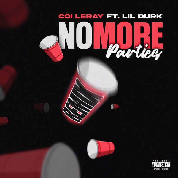 No More Parties (Remix) [feat. Lil Durk] - Single album cover