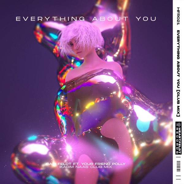 Everything About You (feat. your friend polly) [Karim Naas Club Mix] - Single album cover