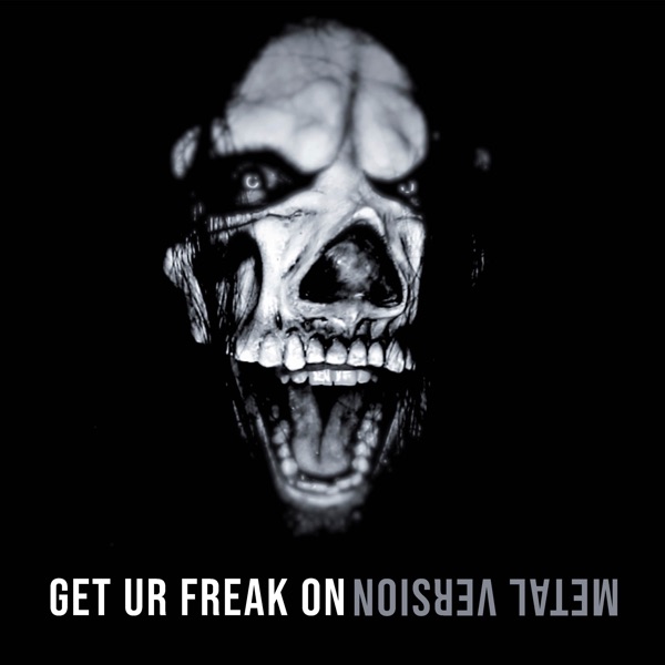 Get Ur Freak on (Metal Version) - Single album cover