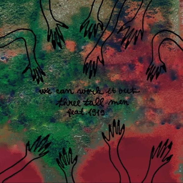 We Can Work It Out (Feat. 1919) - Single album cover