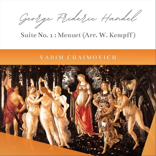 G. F. Handel: Suite No. 1 in B-Flat Major, HWV 434: IV. Menuet - Single album cover