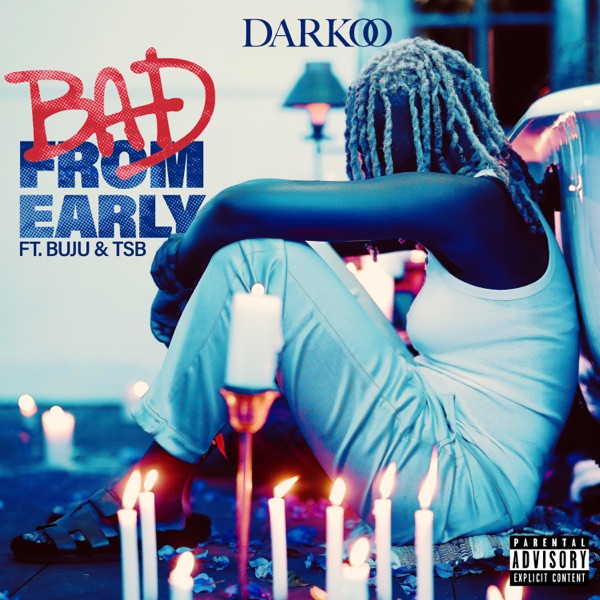 Bad From Early (feat. Buju & TSB) - Single album cover