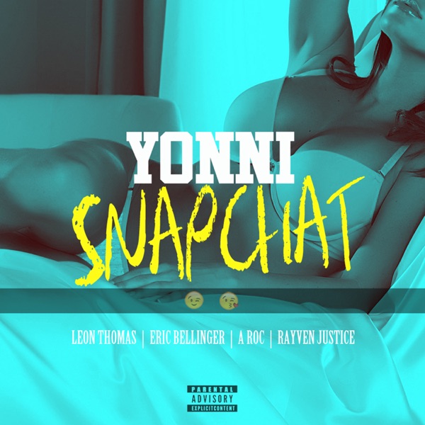 Snapchat (feat. Leon Thomas, Eric Bellinger, A-Roc & Rayven Justice) - Single album cover