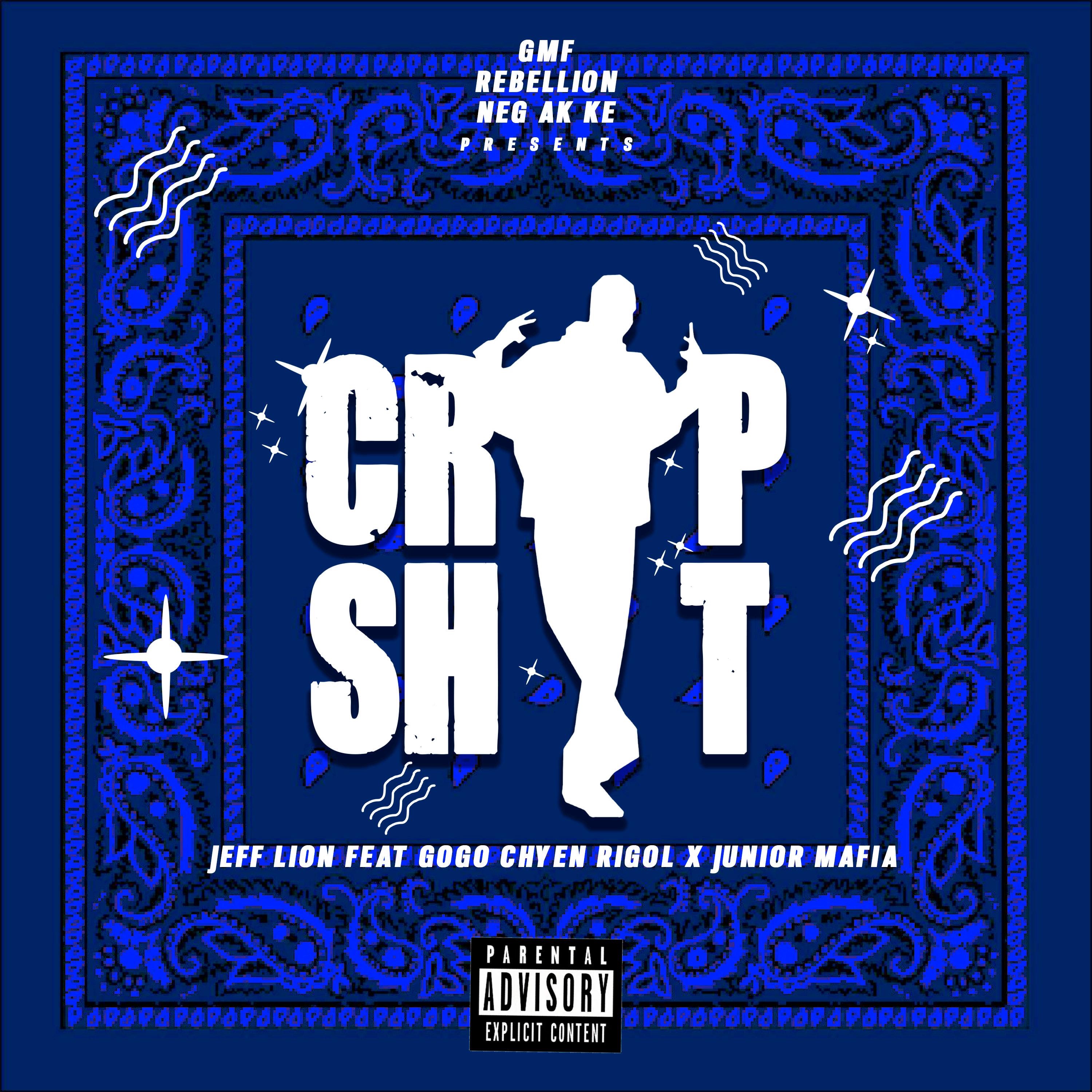 Crip Shit (feat. Junior M.A.F.I.A. & Gogo Chen Rigol) - Single album cover
