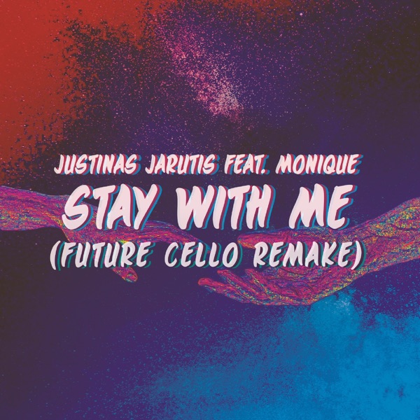 Stay With Me (Future Cello Remake) [feat. Monique] - Single album cover