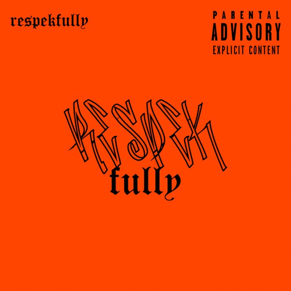 Respekfully - Single album cover
