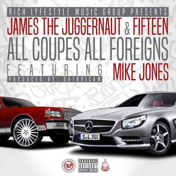 All Coupes All Foreigns (feat. Fifteen & Mike Jones) - Single album cover