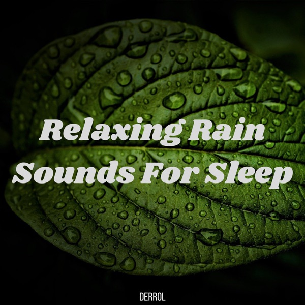 Relaxing Rain Sounds for Sleep album cover