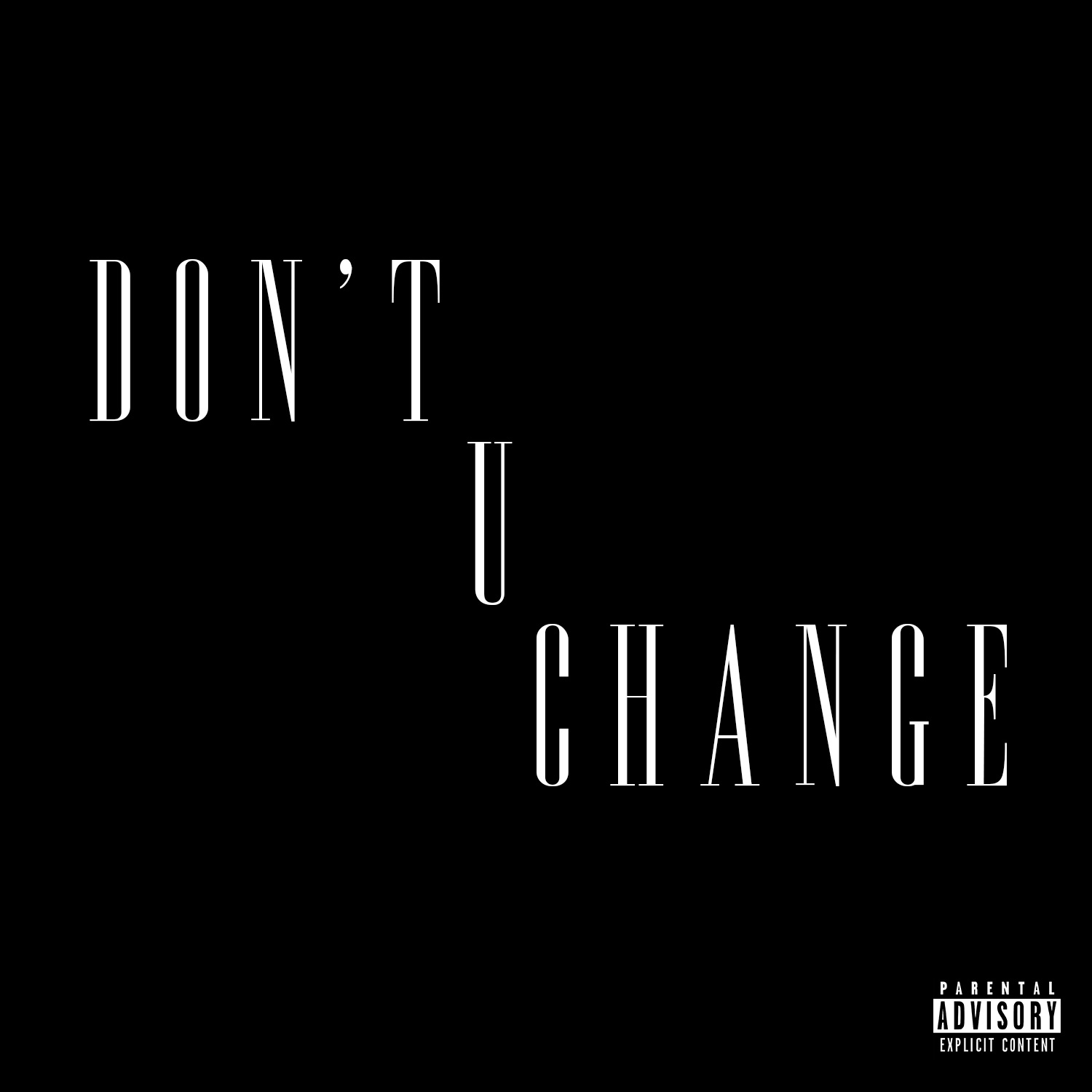Don't U Change - Single album cover