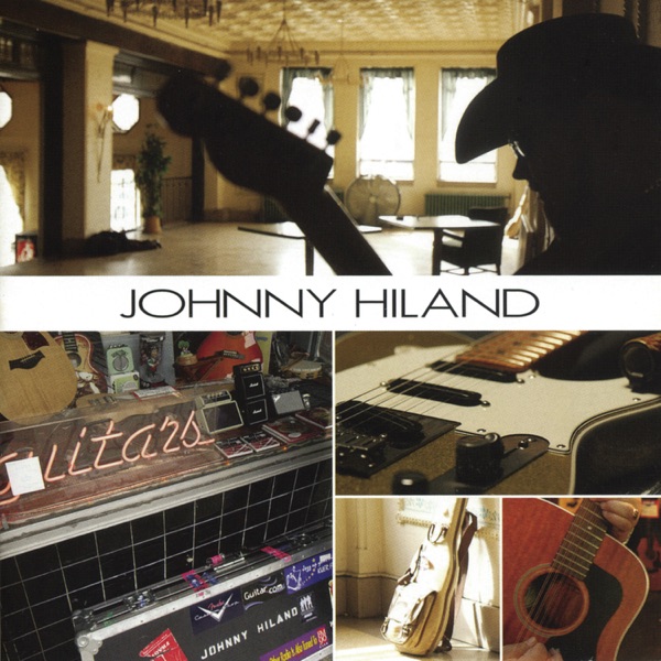 Johnny Hiland album cover