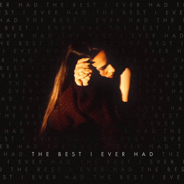The Best I Ever Had (Remix) - Single album cover