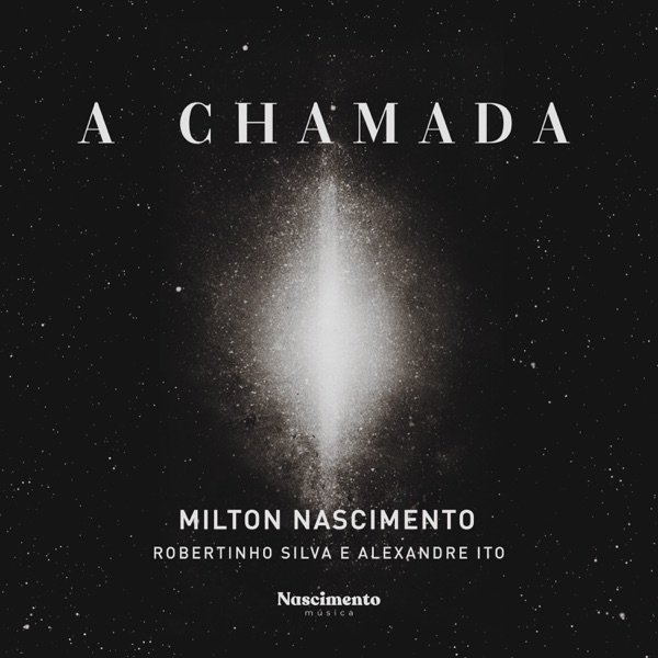 A Chamada (feat. Milton Nascimento) - Single album cover